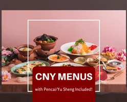 CNY Menus with Pencai/Yu Sheng Included!